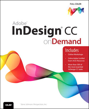 Adobe® InDesign® CC on Demand [Book]