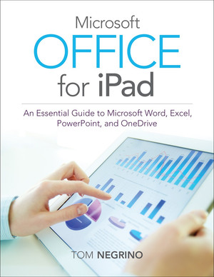Managing Documents - Microsoft Office for iPad: An Essential Guide to ...