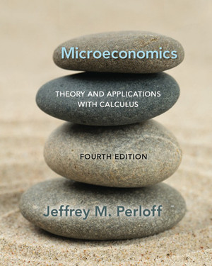 Microeconomics: Theory and Applications with Calculus, 4e [Book]