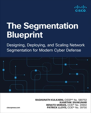 Contents - The Segmentation Blueprint: Designing, Deploying, and ...