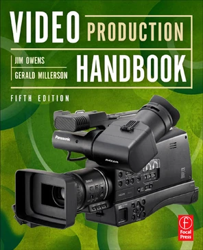 Video Production Handbook, 5th Edition [Book]