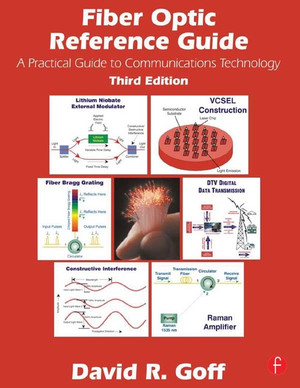 Fiber Optic Reference Guide - Fiber Optic Reference Guide, 3rd Edition ...