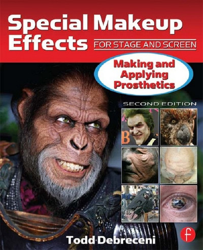 Special Makeup Effects for Stage and Screen, 2nd Edition