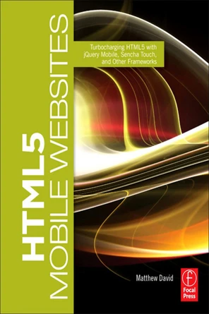 HTML5 Mobile Websites [Book]
