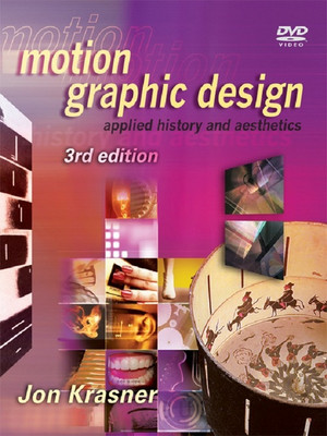 Motion Graphic Design, 3rd Edition [Book]
