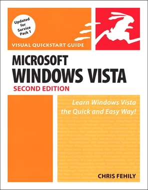 Microsoft Windows Vista, Second Edition: Visual QuickStart Guide [Book]