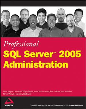 Professional SQL Server™ 2005 Administration