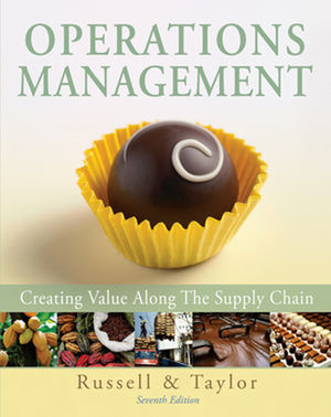 Operations Management: Creating Value Along the Supply Chain, 7th Edition