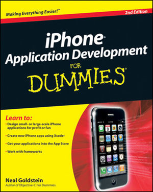 iPhone® Application Development For Dummies®, 2nd Edition [Book]