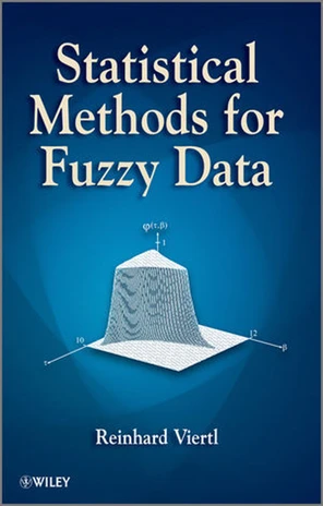 1: Fuzzy data - Statistical Methods for Fuzzy Data [Book]