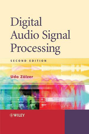 Digital Audio Signal Processing, Second Edition [Book]