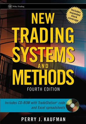 New Trading Systems and Methods, Fourth Edition - New Trading