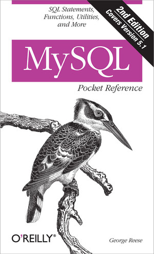 MySQL Pocket Reference, 2nd Edition [Book]