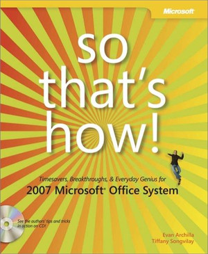 Acknowledgments - So That's How! 2007 Microsoft® Office System ...
