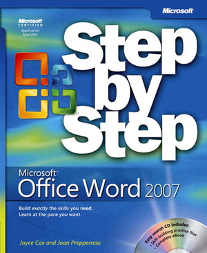 Microsoft® Office Word 2007 Step by Step