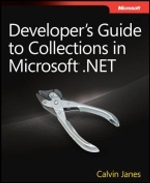 Developer’s Guide to Collections in Microsoft® .NET