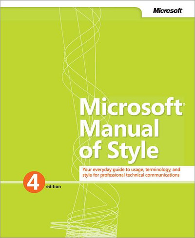 Microsoft® Manual of Style, Fourth Edition