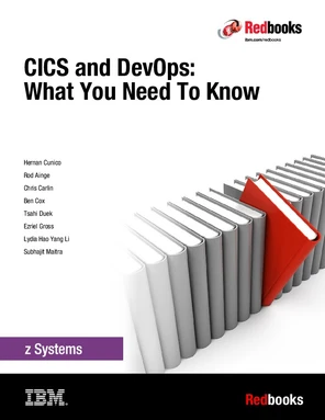 CICS and DevOps: What You Need to Know [Book]