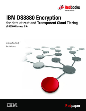 IBM DS8880 Encryption for data at rest and Transparent Cloud Tiering ...