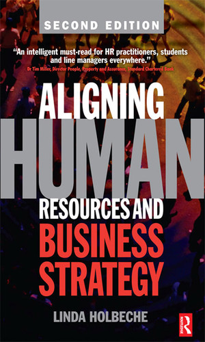 Aligning Human Resources and Business Strategy, 2nd Edition