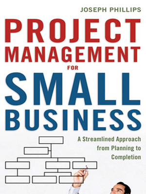 Project Management for Small Business - Project Management for Small ...