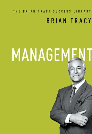 ブライアントレーシー Total Management Programマニュアル Management (The Brian Tracy Success Library) [Book]