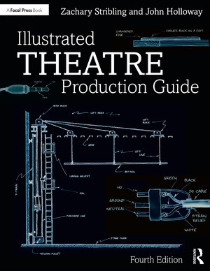 Illustrated Theatre Production Guide 4th Edition Book 