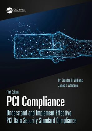 PCI Compliance, 5th Edition [Book]