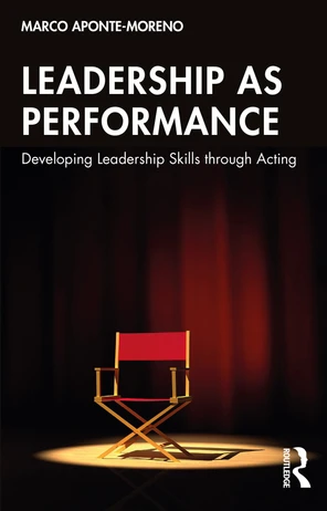 Leadership as Performance [Book]
