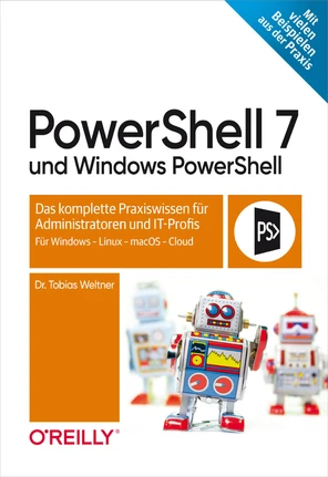 PowerShell 7 und Windows PowerShell [Book]
