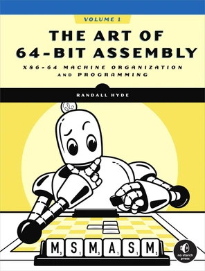 The Art of 64-Bit Assembly, Volume 1 [Book]
