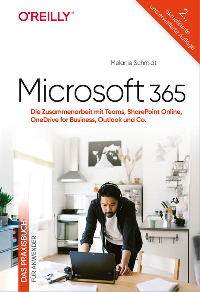 Microsoft 365 – Das Praxisbuch für Anwender, 2nd Edition