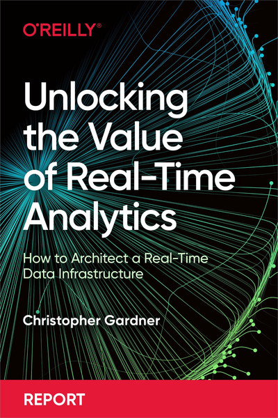 Unlocking the Value of Real-Time Analytics