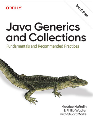 17. Guidance for Using the Java Collections Framework - Java Generics ...