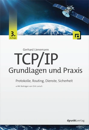 TCP/IP – Grundlagen und Praxis, 3rd Edition [Book]