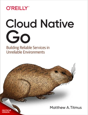 4. Cloud Native Patterns - Cloud Native Go [Book]
