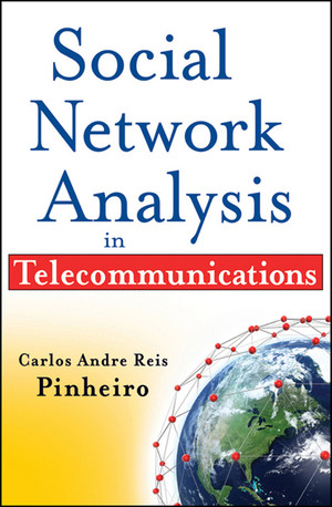 Social Network Analysis in Telecommunications [Book]