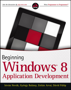 Beginning Windows 8 Application Development [Book]