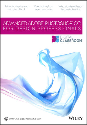 Lesson03 - Advanced Photoshop CC for Design Professionals Digital ...