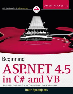 Beginning ASP.NET 4.5: in C# and VB [Book]