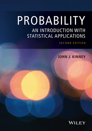 Probability: An Introduction with Statistical Applications, 2nd Edition ...
