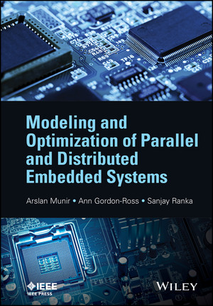 Modeling and Optimization of Parallel and Distributed Embedded Systems ...
