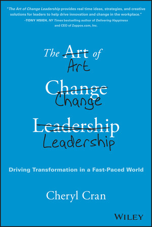 Chapter 1: Why Do Organizations Need Change Leaders? - The Art of ...