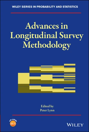 Advances in Longitudinal Survey Methodology [Book]