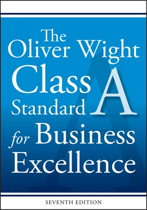 The Oliver Wight Class A Standard for Business Excellence, 7th