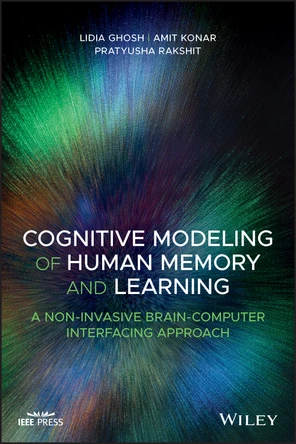 Cognitive Modeling of Human Memory and Learning [Book]
