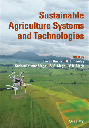 Sustainable Agriculture Systems and Technologies [Book]