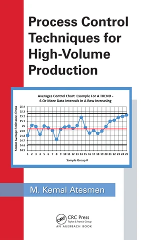 Process Control Techniques for High-Volume Production [Book]