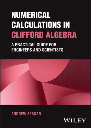 A Key to Example Code and Results - Numerical Calculations in Clifford ...