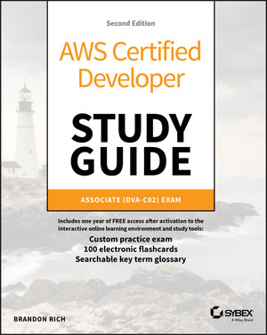 AWS Certified Developer Study Guide, 2nd Edition [Book]